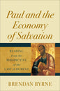 Paul and the Economy of Salvation: Reading from the Perspective of the Last Judgment - Hardcover