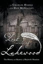 Lost Souls of Lakewood: The History and Mystery of Blaylock Mansion - Paperback