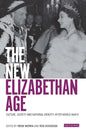 The New Elizabethan Age: Culture, Society and National Identity After World War II - Paperback