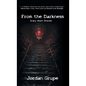 From the Darkness: Scary Short Stories - Hardcover