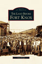 Land Before Fort Knox - Hardcover