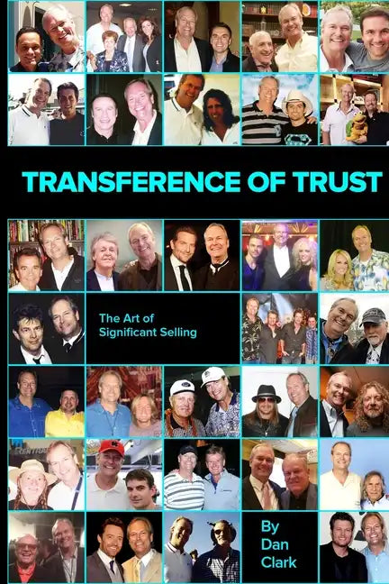 Transference of Trust: The Art of Significant Selling - Paperback