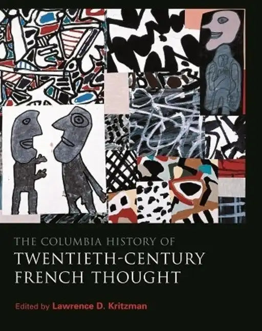 The Columbia History of Twentieth-Century French Thought - Paperback