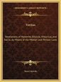 Veritas: Revelations of Mysteries Biblical, Historical, and Social, by Means of the Median and Persian Laws - Hardcover
