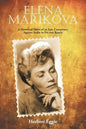 Elena Marikova: A Historical Novel of an Epic Conspiracy Against Stalin in Pre-War Russia - Paperback