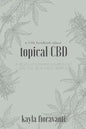 A Little Handbook about Topical CBD: A Revolutionary Ingredient for the Skincare World - Paperback