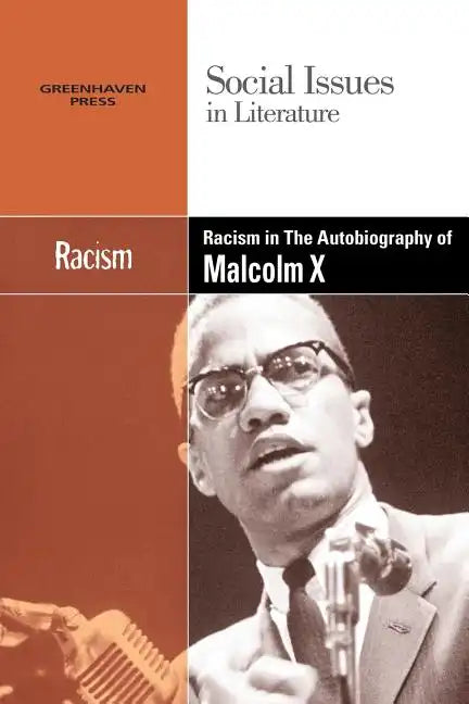 Racism in the Autobiography of Malcolm X - Paperback
