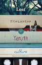 Lost Histories of Youth Culture - Paperback