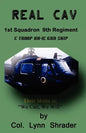 Real Cav: 1st Squadron, 9th Regiment - Paperback