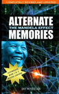 Alternate Memories: The Mandela Effect: Deluxe Edition - Paperback
