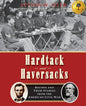 Hardtack and Haversacks: Recipes and Their Stories of the American Civil War - Paperback