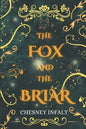The Fox and the Briar: A Faerie Sleeping Beauty Retelling - Paperback