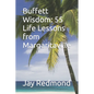 Buffett Wisdom: 55 Life Lessons from Margaritaville - Paperback