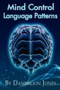 Mind Control Language Patterns - Paperback