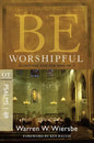 Be Worshipful (Psalms 1-89): Glorifying God for Who He Is - Paperback