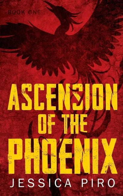Ascension of the Phoenix - Hardcover