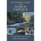 Fly Fishing Guide to the North Umpqua: Steelheading Techniques, Flies, and History - Paperback