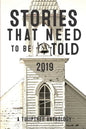 Stories That Need to Be Told 2019 - Paperback