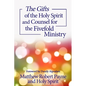 The Gifts of the Holy Spirit and Counsel for the Fivefold Ministry - Paperback