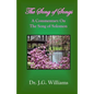 The Song of Songs: A Commentary on the Song of Solomon - Paperback