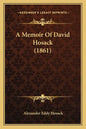 A Memoir Of David Hosack (1861) - Paperback