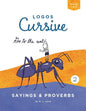 Logos Cursive Book 2: Sayings and Proverbs - Paperback