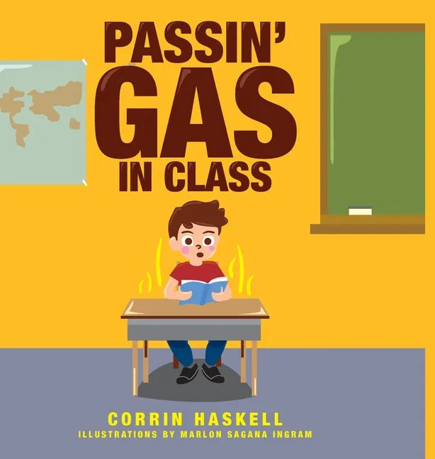 Passin' Gas in Class - Hardcover