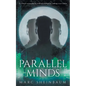 Parallel Minds: A Technothriller Series - Paperback
