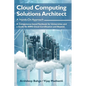 Cloud Computing Solutions Architect: A Hands-On Approach: A Competency-based Textbook for Universities and a Guide for AWS Cloud Certification and Bey - Hardcover