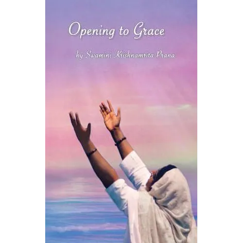Opening To Grace - Paperback