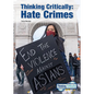 Thinking Critically: Hate Crimes - Hardcover