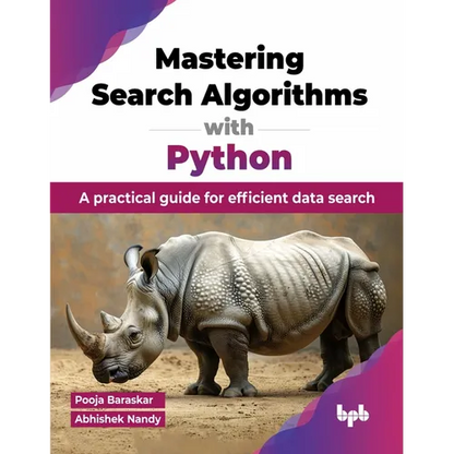 Mastering Search Algorithms with Python: A practical guide for efficient data search (English Edition) - Paperback
