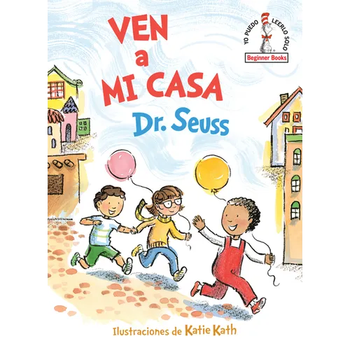 Ven a Mi Casa (Come Over to My House Spanish Edition) - Hardcover