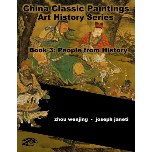 China Classic Paintings Art History Series - Book 3: People from History: English Version - Paperback
