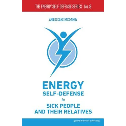 Energy Self-Defense for Sick People and Their Relatives - Paperback