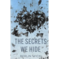 The Secrets We Hide - Paperback