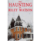 The Haunting of Riley Watson - Paperback
