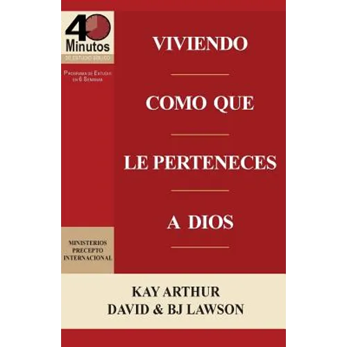 Viviendo Como Que Le Perteneces a Dios / Living Like You Belong to God (40 Minute Bible Studies) - Paperback