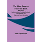 The Mary Frances First Aid Book; With Ready Reference List of Ordinary Accidents and Illnesses, and Approved Home Remedies - Paperback