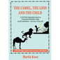 The Camel, the Lion and the Child - Paperback