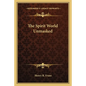 The Spirit World Unmasked - Paperback