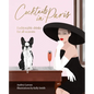 Cocktails in Paris: Fashionable Drinks for All Seasons - Hardcover