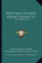 Writings Of John Quincy Adams V1: 1779-1796 (1913) - Paperback