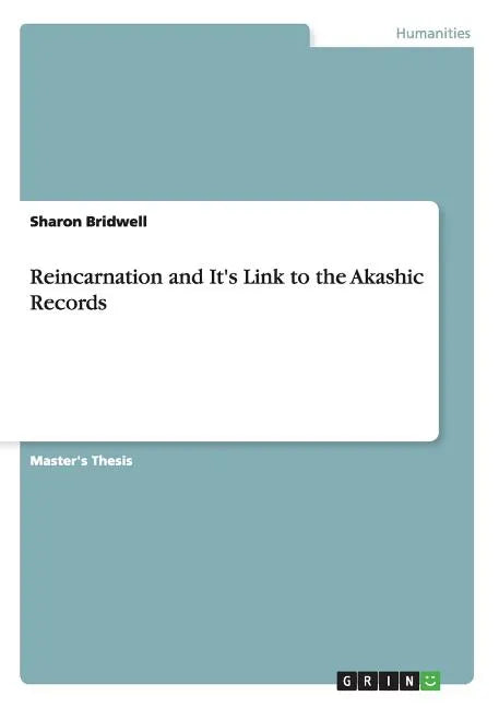 Reincarnation and It's Link to the Akashic Records - Paperback
