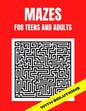 Mazes For Teens and Adults: 50 Easy Large print Mazes - Paperback