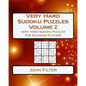 Very Hard Sudoku Puzzles Volume 2: Very Hard Sudoku Puzzles For Advanced Players - Paperback