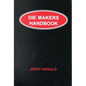 Die Makers Handbook - Paperback
