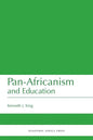 Pan-Africanism and Education: A Study of Race, Philanthropy and Education in the United States of America and East Africa - Paperback