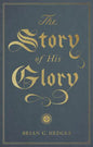 The Story of His Glory - Paperback