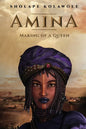 Amina Making of a Queen - Paperback